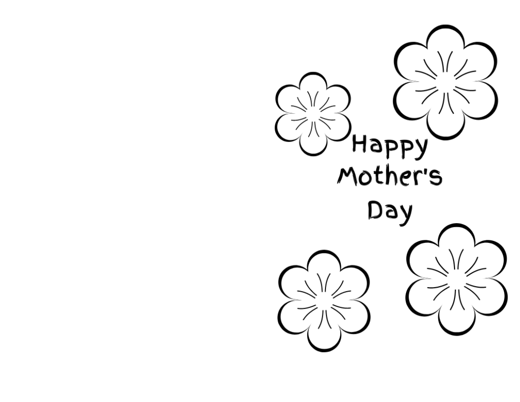 The outside of a printable Mother's Day card for kids with flowers to color