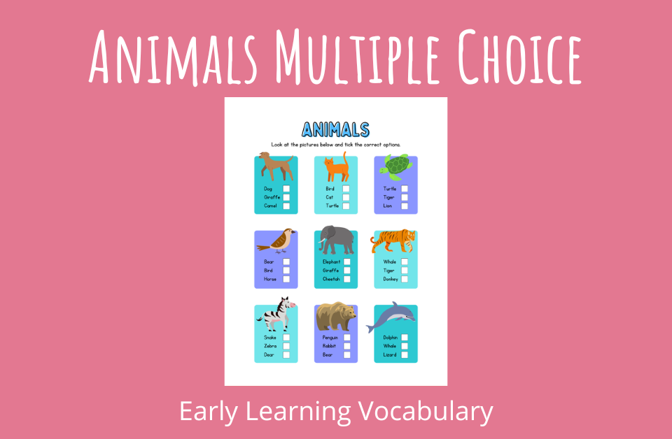 Animals Multiple Choice Early Learning Vocabulary